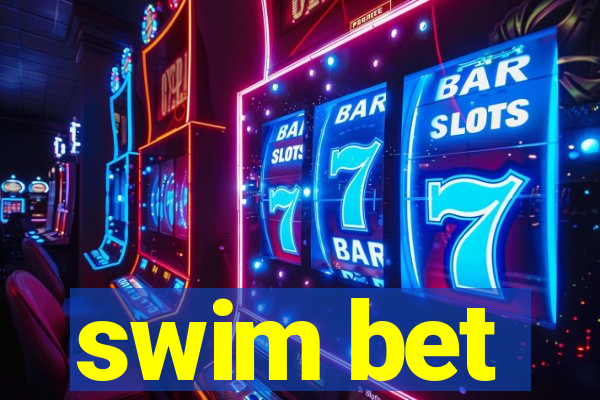 swim bet